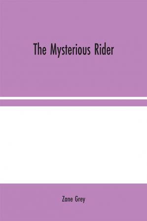 The Mysterious Rider