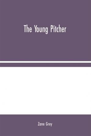 The Young Pitcher