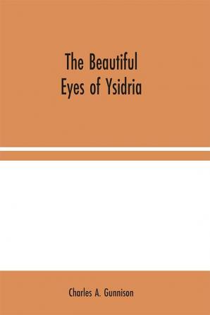 The Beautiful Eyes of Ysidria