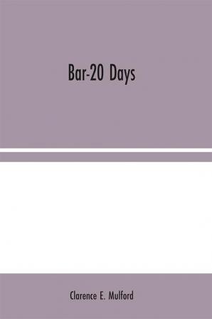 Bar-20 Days