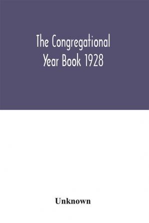 The Congregational Year Book 1928