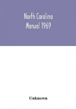 North Carolina manual 1969