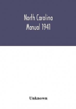 North Carolina manual 1941