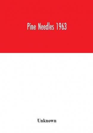 Pine Needles 1963