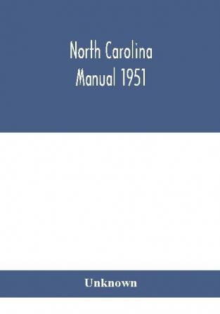 North Carolina manual 1951