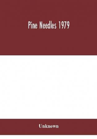 Pine Needles 1979