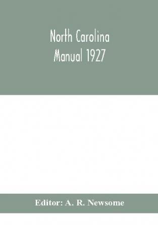 North Carolina manual 1927