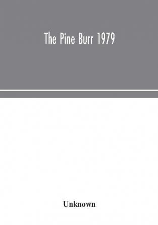 The Pine Burr 1979