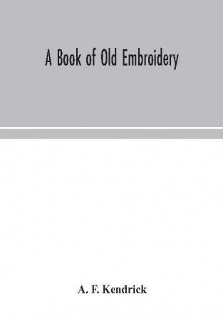 A book of old embroidery