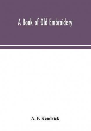 A book of old embroidery