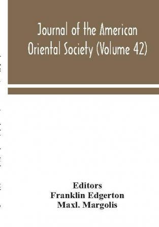 Journal of the American Oriental Society (Volume 42)