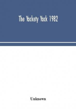 The Yackety yack 1982