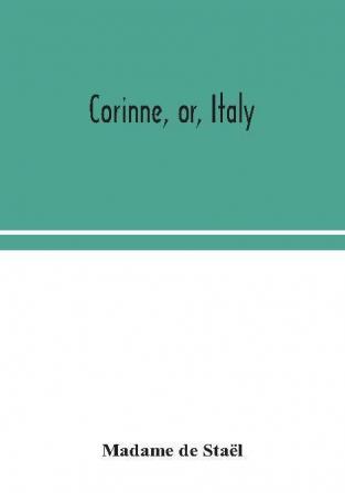 Corinne or Italy