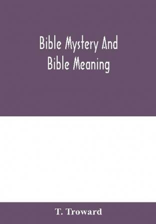 Bible mystery and Bible meaning