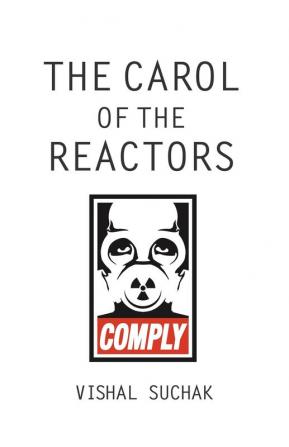 The Carol of the Reactors