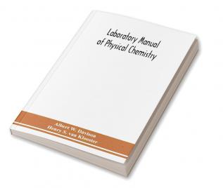 Laboratory manual of physical chemistry