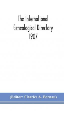 The International genealogical directory 1907