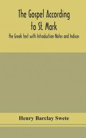 The Gospel according to St. Mark