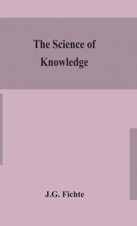 The science of knowledge