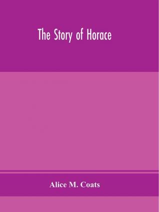 The story of Horace