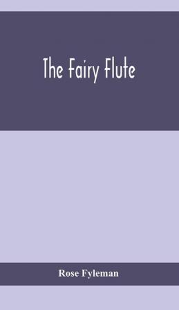 The fairy flute