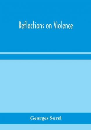 Reflections on violence