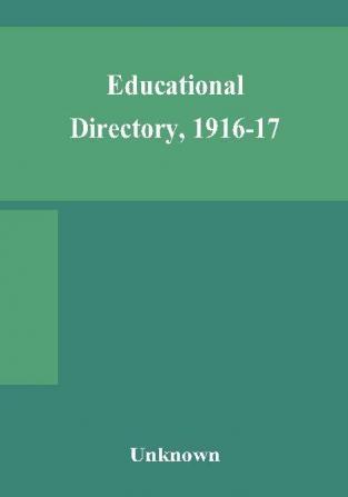 Educational directory 1916-17