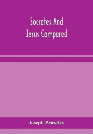 Socrates and Jesus compared