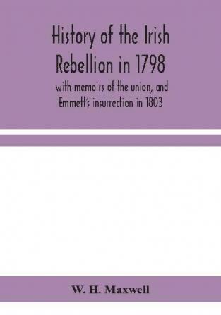 History of the Irish rebellion in 1798