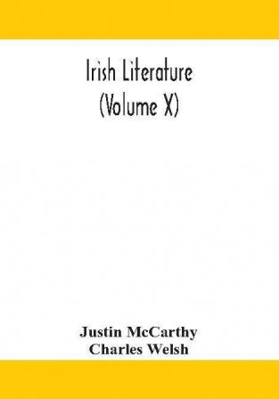 Irish literature (Volume X)