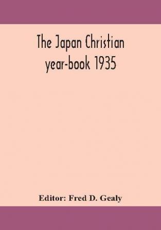 The Japan Christian year-book 1935