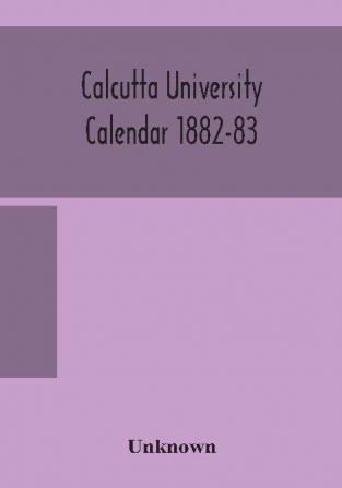 Calcutta University Calendar 1882-83