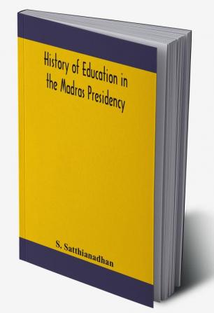 History of education in the Madras Presidency