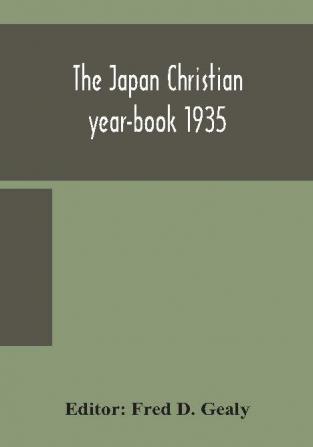 The Japan Christian year-book 1935