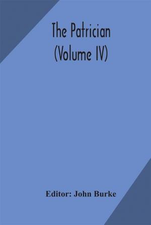 The Patrician (Volume IV)