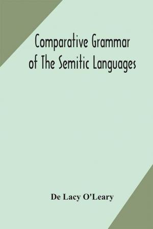 Comparative grammar of the Semitic languages