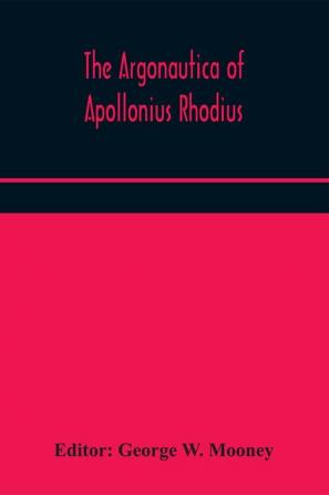 The Argonautica of Apollonius Rhodius