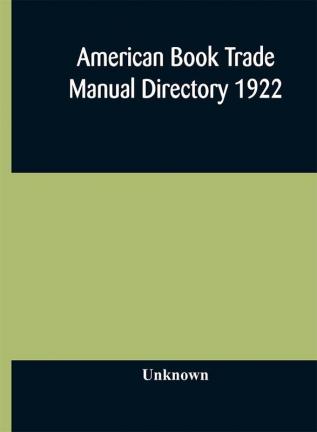 American book trade Manual directory 1922