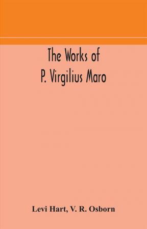 The works of P. Virgilius Maro