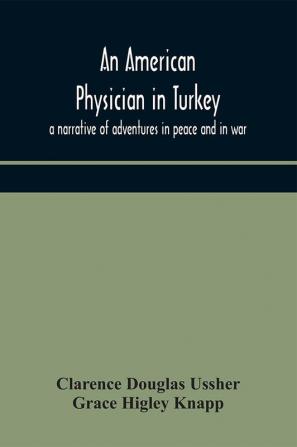 An American physician in Turkey