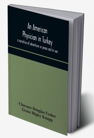 An American physician in Turkey