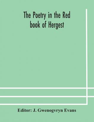 The poetry in the Red book of Hergest