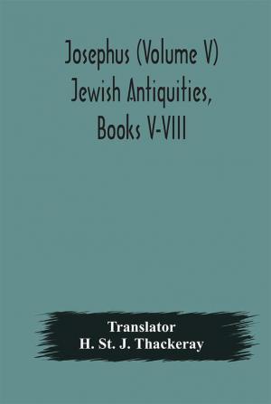 Josephus (Volume V) Jewish Antiquities Books V-VIII