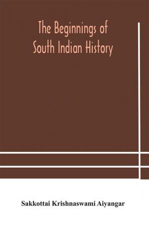 The beginnings of South Indian history