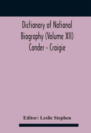 Dictionary of national biography (Volume XII) Conder - Craigie