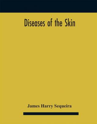 Diseases of the skin