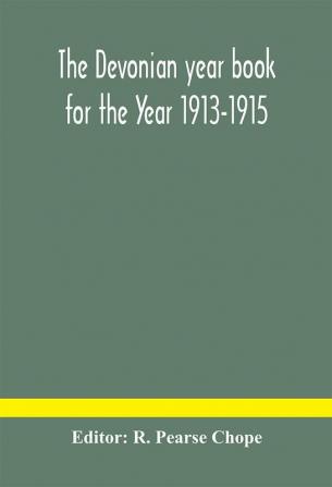 The Devonian year book for the Year 1913-1915