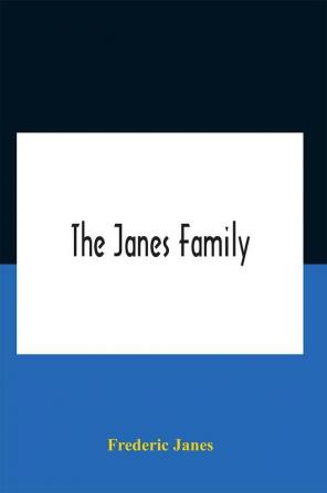 The Janes Family