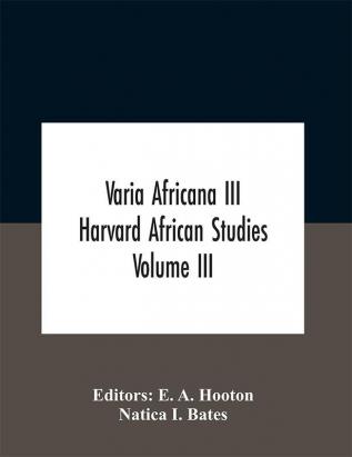 Varia Africana Iii Harvard African Studies Volume Iii