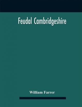 Feudal Cambridgeshire